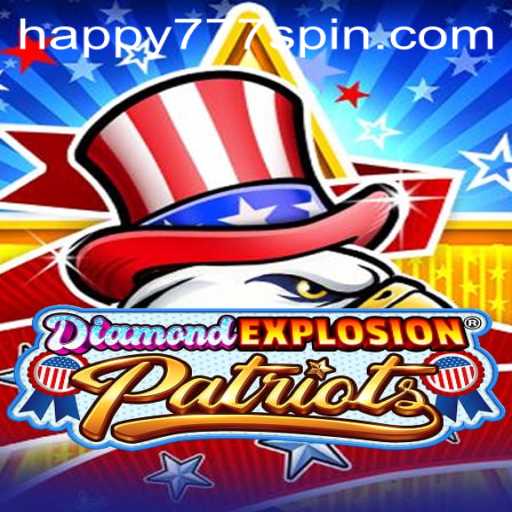 The Explosive Adventure of DiamondExplosionPatriots: A Deep Dive Into Gameplay and Strategy