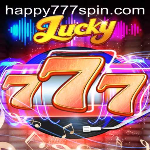 Lucky777: Dive into the Exciting World of Happy777 Gaming